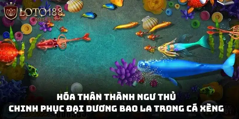 Hóa thân thành ngư thủ, chinh phục đại dương bao la trong cá xèng